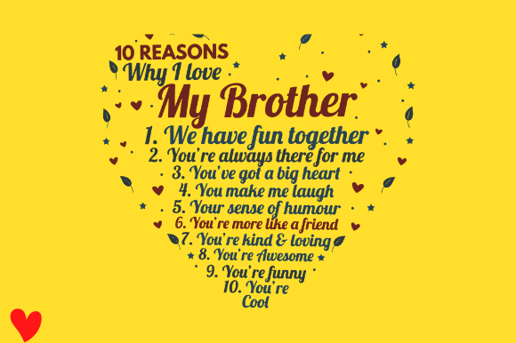 10 Reasons Why I Love My Brother Graphics