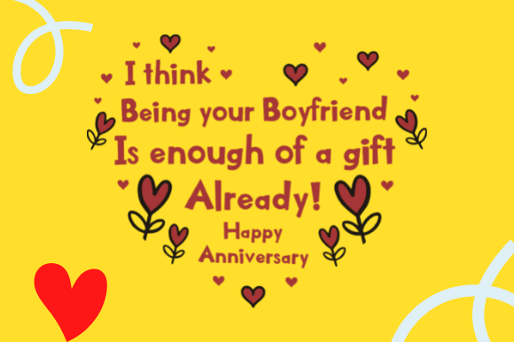 ANNIVERSARY BOYFRIEND NOVELTY HEART GIFT Graphics and Crafts