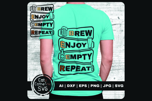 BEER Brew Enjoy Empty Repeat