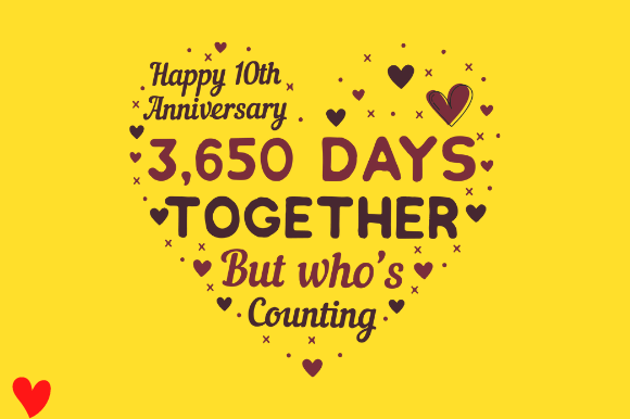 CELEBRATE 10TH WEDDING ANNIVERSARY Graphics & Crafts