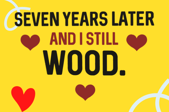 FUNNY 7TH ANNIVERSARY GIFT Graphics for Crafts