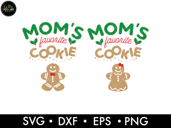 Gingerbread Mom's Favorite Cookie Graphics
