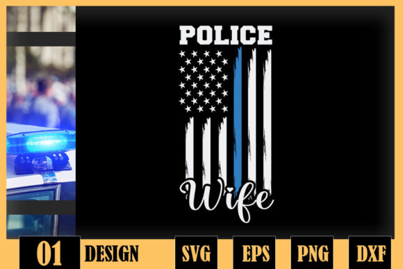 Police Officer Wife American Flag Graphics