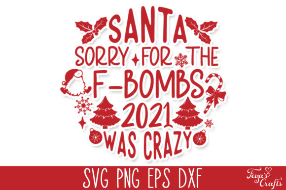 Santa, Sorry for the F-bombs